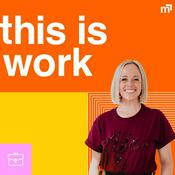 Podcast this is work