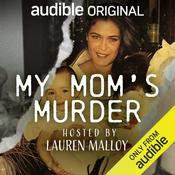Podcast My Mom’s Murder