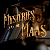 Podcast Mysteries aan de Maas