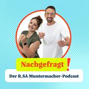 Podcast Nachgefragt! - Der R.SA Muntermacher-Podcast mit Doro und Neumi