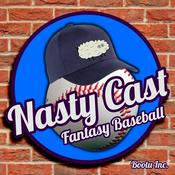 Podcast Nasty Cast Fantasy Baseball