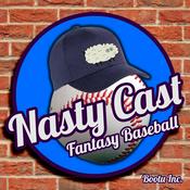 Podcast Nasty Cast Fantasy Baseball