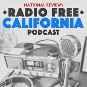 Podcast National Review's Radio Free California Podcast