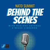 Podcast NATO Summit Behind the Scenes Podcast