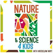 Podcast Nature and Science 4 Kids