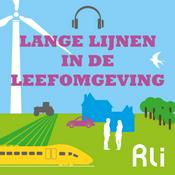 Podcast Lange lijnen in de leefomgeving