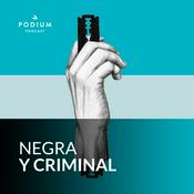 Podcast Negra y criminal