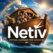 Podcast Netiv - Virtual Learning For Noahides