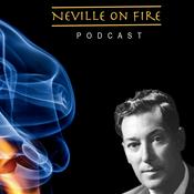 Podcast Neville On Fire