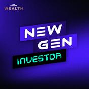 Podcast New Gen Investor