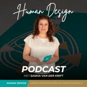 Podcast Saskia van der Krift | Human Design Podcast voor Ondernemers en Professionals