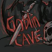 Podcast The Goblin Cave