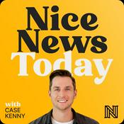 Podcast Nice News Today