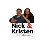 Podcast Nick & Kristen in the Morning Podcast