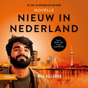Podcast Nieuw in Nederland - Learn Dutch A0-A2 with a novel