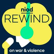 Podcast NIOD Rewind Podcast on War &amp; Violence