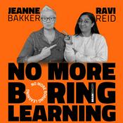 Podcast No More Boring Learning by Brain Bakery