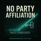 Podcast No Party Affiliation