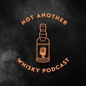 Podcast Not Another Whisky Podcast