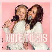 Podcast Note to Sis