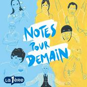 Podcast Notes pour demain