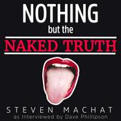 Podcast Nothing But the Naked Truth
