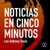 Podcast NOTICIAS EN CINCO MINUTOS