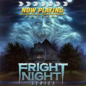 Podcast Now Playing Presents:  The Fright Night Retrospective Series