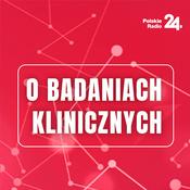 Podcast O badaniach klinicznych