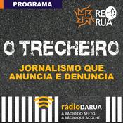 Podcast O Trecheiro - Rede Rua