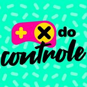 Podcast O X do Controle
