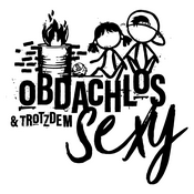 Podcast Obdachlos & trotzdem sexy