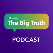 Podcast Obésité : the big truth