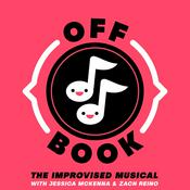 Podcast Off Book: The Improvised Musical