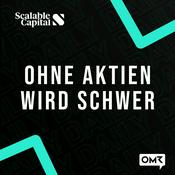 Podcast OHNE AKTIEN WIRD SCHWER - Tägliche Börsen-News