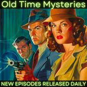 Podcast Old Time Mysteries