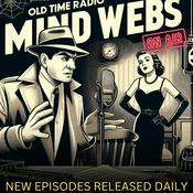 Podcast Old Time Radio Mind Webs