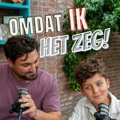 Podcast Omdat ik het zeg! - Podcast met Jan Verban & zoon Zeno