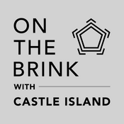 Podcast On The Brink with Castle Island