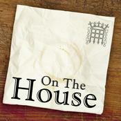 Podcast On The House