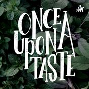 Podcast Once Upon A Taste