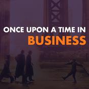 Podcast Once Upon a Time in Business