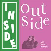 Podcast INSIDE AND OUTSIDE: Nature + Pop Culture News with Jessica Murnane