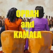 Podcast Oprah and Kamala