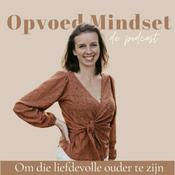 Podcast Opvoed Mindset