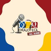 Podcast Oraloteca al Aire