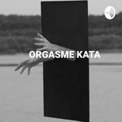 Podcast Orgasme Kata