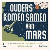 Podcast Ouders komen SAMEN van Mars