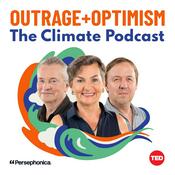 Podcast Outrage + Optimism
