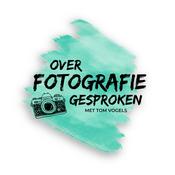 Podcast Over Fotografie Gesproken